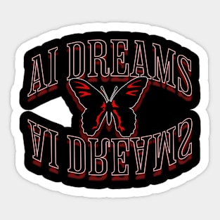 AI Dreams Sticker